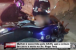Mulher &eacute; socorrida pelo SAMU ap&oacute;s colis&atilde;o de carro e moto na Av. Hugo Frey &ndash; V&iacute;deo