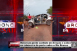 Motorista perde controle de dire&ccedil;&atilde;o e colide na cabeceira da ponte sobre o Rio Branco &ndash; V&iacute;deo