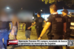 Opera&ccedil;&atilde;o Tucano &ndash; PC cumpre mandado de busca e apreens&atilde;o no munic&iacute;pio de Cujubim &ndash; V&iacute;deo