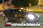 C&aacute;rcere privado mulher vive momentos de terror ap&oacute;s ser feita ref&eacute;m por assaltantes &ndash; V&iacute;deo