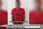 Foragido do Tocantins de alta periculosidade é preso em Cujubim (RO) – Vídeo