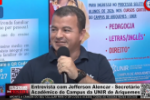 Entrevista com Jefferson Alencar – Secretário Acadêmico do Campus da UNIR de Ariquemes – Vídeo