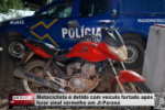 Motociclista é detido com veículo furtado após furar sinal vermelho em Ji Paraná – Vídeo