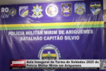Aula Inaugural da Turma de Soldados 2025 da Polícia Militar Mirim em Ariquemes – Vídeo