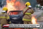 Mulher ateia fogo em carro do companheiro após desentendimento no Segundo Distrito de Ji–Paraná – Vídeo