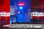 Andarilho morre após ser atropelado duas vezes na BR 364 em Jaru – Vídeo