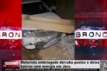 Motorista embriagado derruba postes e deixa bairros sem energia em Jaru – Vídeo