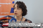 Patrícia Perioto – Analista Técnica do SEBRAE fala sobre Projeto Alimentação Fora do Lar