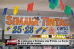 Já começou a Semana das Tintas na Certa De 25 a 28 de Junho – Vídeo