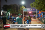 XII Olimpíada das APAES foi realizada com sucesso em Ji Paraná – Vídeo