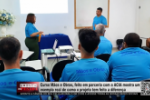 Curso Mãos e Obras, feito em parceria com a ACIA mostra um exemplo real de como o projeto tem feito a diferença – Vídeo