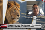 Entrevista com Clóvis José Presidente do Lions Club Canaã Ariquemes – Vídeo