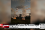 A Polícia Federal prendeu em flagrante duas pessoas suspeitas de envolvimento em incêndios ilegais no estado de Rondônia