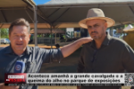 Acontece amanhã a grande cavalgada e a queima do alho no parque de exposições em Ariquemes – Video