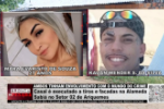 Casal é executado a tiros e facadas na Alameda; polícia aponta que ambos tinham envolvimento com o crime – Vídeo
