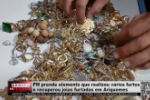 PM prende suspeito de vários furtos e recupera joias roubadas em Ariquemes – Vídeo