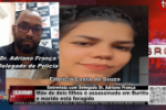 Entrevista com Delegado Dr. Adriano França – Mãe de dois filhos é assassinada em Buritis e marido está foragido – Vídeo