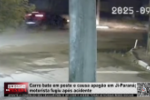 Carro bate em poste e causa apagão em Ji–Paraná; motorista foge após o acidente – Vídeo