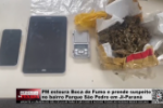 PM estoura Boca de Fumo e prende suspeito no bairro Parque São Pedro em Ji–Paraná – Vídeo