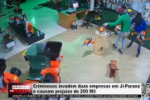 Criminosos invadem duas empresas em Ji&ndash;Paran&aacute; e causam preju&iacute;zo de R$ 200 mil &ndash; V&iacute;deo