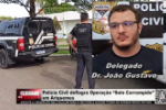 ENTREVISTA: Delegado Dr. Jo&atilde;o Gustavo &ndash; Pol&iacute;cia Civil deflagra Opera&ccedil;&atilde;o “Solo Corrompido” em Ariquemes &ndash; V&iacute;deo