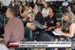 TJRO promoveu em Ariquemes uma palestra sobre entrega volunt&aacute;ria &ndash; V&iacute;deo