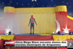 Circo Mega Show encanta alunos das escolas municipais de Ariquemes &ndash; V&iacute;deo