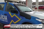 Elemento &eacute; preso pela Pol&iacute;cia Militar ap&oacute;s praticar v&aacute;rios furtos em Ji&ndash;Paran&aacute; &ndash; V&iacute;deo