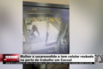 Mulher &eacute; surpreendida e tem celular roubado na porta do trabalho em Cacoal &ndash; V&iacute;deo