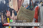 &Uacute;ltimo bazar do ano da Igreja S&atilde;o Francisco de Assis acontece nesta quarta e quinta&ndash;feira (10/12 e 11/12) &ndash; V&iacute;deo