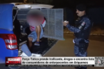 For&ccedil;a T&aacute;tica prende traficante drogas e encontra lista de consumidores de entorpecentes em Ariquemes &ndash; V&iacute;deo