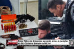 For&ccedil;a T&aacute;tica de Ariquemes apreende armas e muni&ccedil;&otilde;es na Vila Cachorro Sentado na BR&ndash;364 &ndash; V&iacute;deo