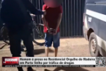 Homem &eacute; preso no Residencial Orgulho do Madeira em Porto Velho por tr&aacute;fico de drogas &ndash; V&iacute;deo