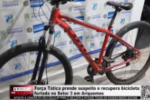 For&ccedil;a T&aacute;tica prende suspeito e recupera bicicleta furtada no Setor 03 em Ariquemes &ndash; V&iacute;deo