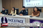 PM e MP apontam que o projeto Face a Face alcan&ccedil;a 99,1% de efic&aacute;cia na reeduca&ccedil;&atilde;o de agressores em Ariquemes &ndash; LIVE: ESTAMOS NO AR! PROGRAMA BRONCA DA PESADA