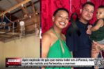 Ap&oacute;s explos&atilde;o de g&aacute;s que matou beb&ecirc; em Ji Paran&aacute;, m&atilde;e e pai n&atilde;o resiste aos ferimentos e morrem &ndash; V&iacute;deo