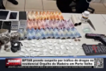 BPTAR prende suspeito por tr&aacute;fico de drogas no residencial Orgulho do Madeira em Porto Velho &ndash; V&iacute;deo