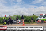 Tr&ecirc;s pessoas ficam feridas em grave colis&atilde;o entre ve&iacute;culos na BR 364 em Ariquemes sentido Jaru &ndash; V&iacute;deo