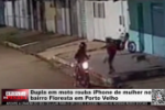 Dupla em moto rouba iPhone de mulher no bairro Floresta em Porto Velho &ndash; V&iacute;deo