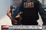 Mulher em surto invade resid&ecirc;ncia e agride m&atilde;e filho e acaba detida pela Pol&iacute;cia Militar em Porto Velho &ndash; V&iacute;deo