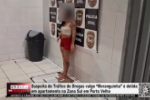 Suspeita de Tr&aacute;fico de Drogas vulgo “Moranguinha” &eacute; detida em apartamento na Zona Sul em Porto Velho &ndash; V&iacute;deo