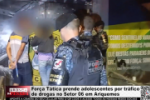 For&ccedil;a T&aacute;tica prende adolescentes por tr&aacute;fico de drogas no Setor 06 em Ariquemes &ndash; V&iacute;deo