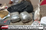 For&ccedil;a T&aacute;tica prende duas pessoas e apreende 4 kg de drogas no Setor 08 de Ariquemes &ndash; LIVE: ESTAMOS NO AR! PROGRAMA BRONCA DA PESADA
