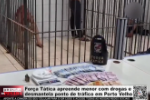 For&ccedil;a T&aacute;tica apreende menor com drogas e desmantela ponto de tr&aacute;fico em Porto Velho &ndash; V&iacute;deo