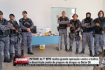 PATAMO do 7&ordm; BPM realiza grande opera&ccedil;&atilde;o contra o tr&aacute;fico e desarticula ponto de preparo de drogas no Setor 08 em Ariquemes &ndash; V&iacute;deo
