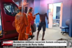 Bombeiros militares socorrem homem esfaqueado na zona norte de Porto Velho &ndash; V&iacute;deo