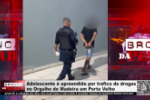 Adolescente &eacute; apreendido por tr&aacute;fico de drogas no Orgulho do Madeira em Porto Velho &ndash; V&iacute;deo