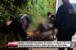 Homem &eacute; atacado com peda&ccedil;o de madeira na cabe&ccedil;a e fica em estado grav&iacute;ssimo no bairro Jardim Santana em Porto Velho &ndash; V&iacute;deo