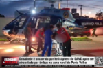 Estudante &eacute; socorrido por helic&oacute;ptero do GAVE ap&oacute;s ser atropelado por &ocirc;nibus na zona rural de Porto Velho &ndash; V&iacute;deo