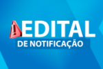 ARIQUEMES: EDITAL DE NOTIFICA&Ccedil;&Atilde;O &ndash; Prazo: 30 (trinta) dias